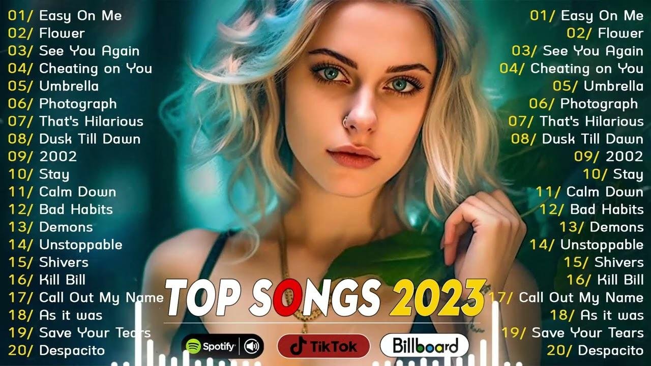 2023 New Songs ( Best English Songs 2023 ) 🥀 New Popular Songs 2023🎧 Best Pop Music 2023 New Songs.9