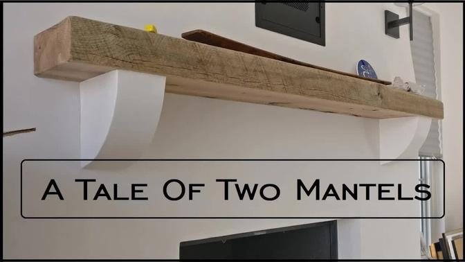 Reclaimed woodworking // A Tale of Two Mantels
