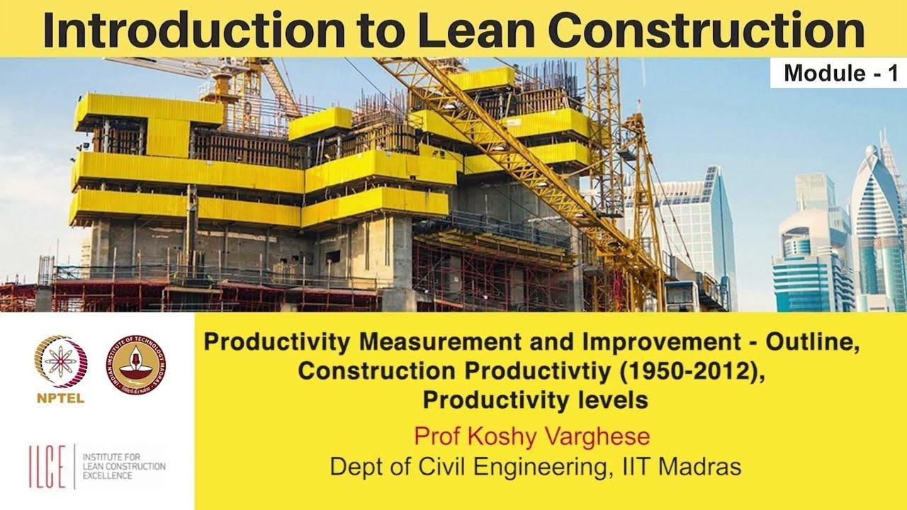 Productivity Measurement and Improvement, Construction Productivtiy, Productivity levels