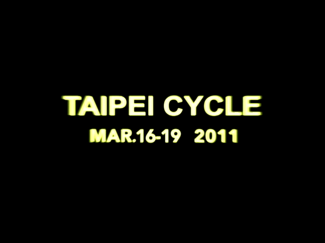 TAIPEI CYCLE 2011 台北自行車展