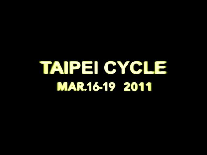 TAIPEI CYCLE 2011 台北自行车展