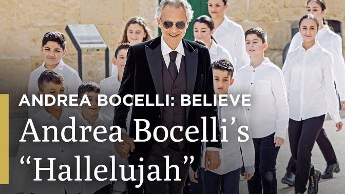 Andrea Bocelli Performs "Hallelujah" | Andrea Bocelli: Believe | Great ...