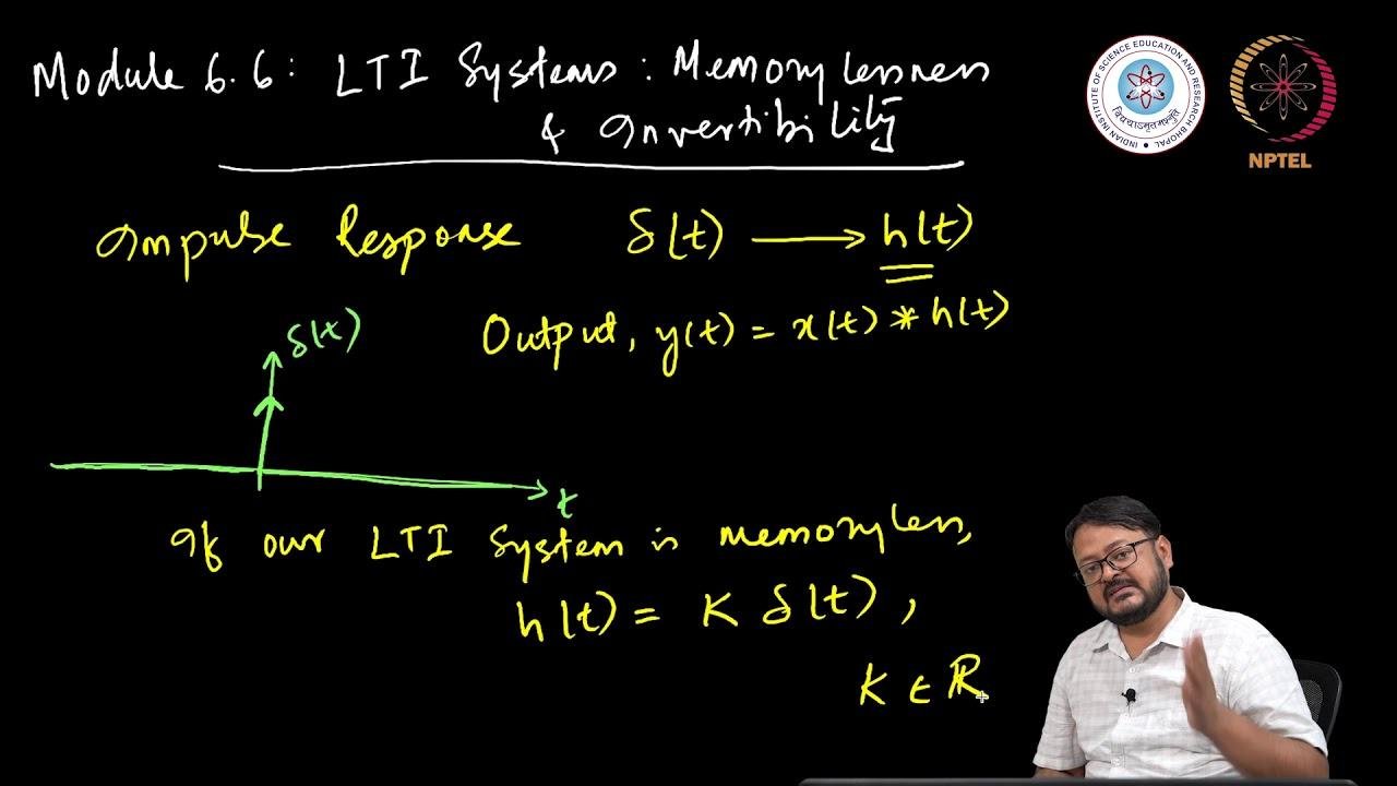 LTI Systems : Memorylessness and Invertibility