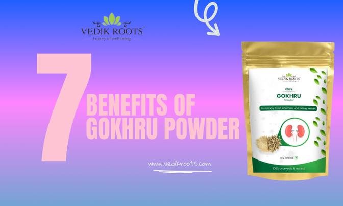 Top 7 benefits of gokhru powder