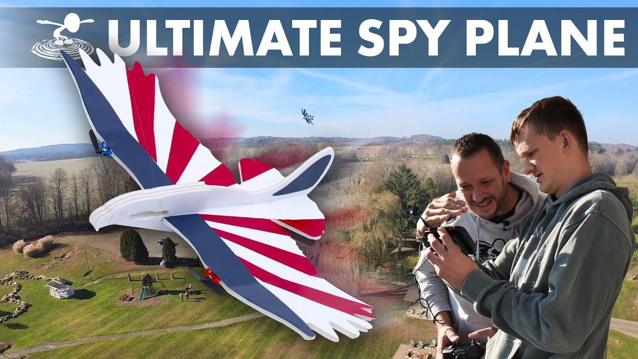 DIY Eyes in the Sky - The Ultimate Spy plane