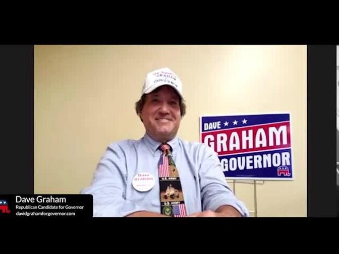 Meet Our Candidates Dave Graham for Governor