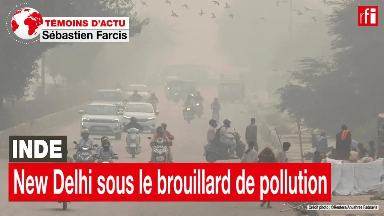Pollution athmosphérique en Inde: quel rapport avec le réchauffement climatique? • RFI