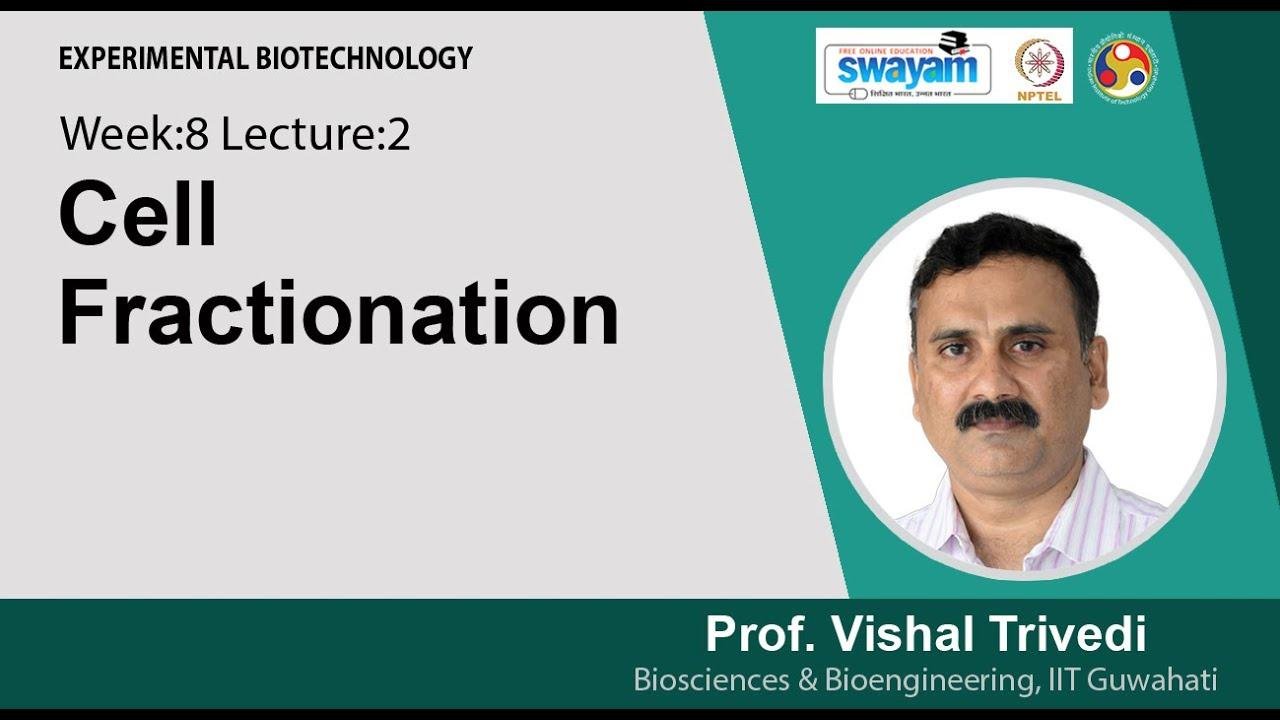 Lec 33: Cell Fractionation