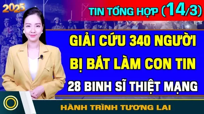 Tin Tổng Hợp (14/3): Nga Thắng Lớn, Ukraine Mất Cả Chì Lẫn Chài. Đấu Súng: Cứu 340 Người Từ Bọn Cướp