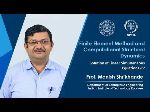 Lecture 46 Solution of Linear Simultaneous Equations  IV