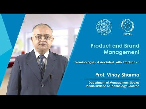 Lecture 03 : Terminologies Associated with Product - 1