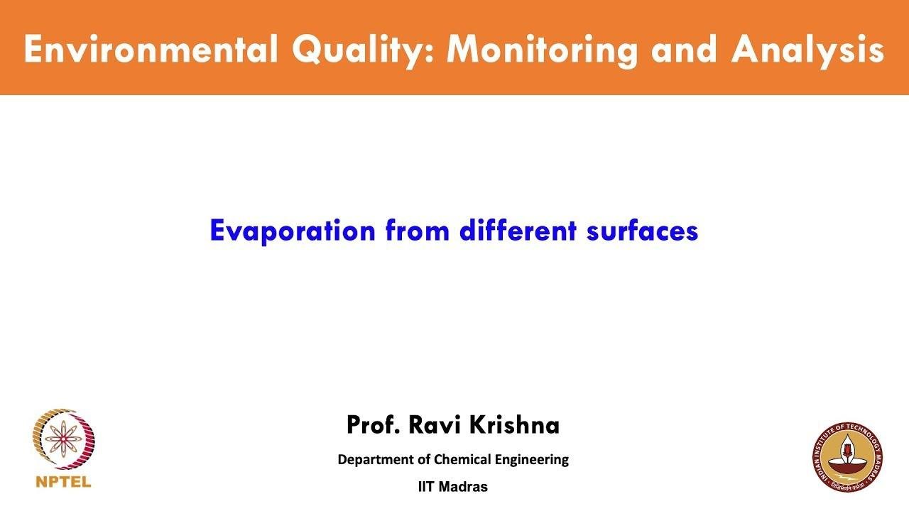 mod10lec52 - Evaporation from different surfaces