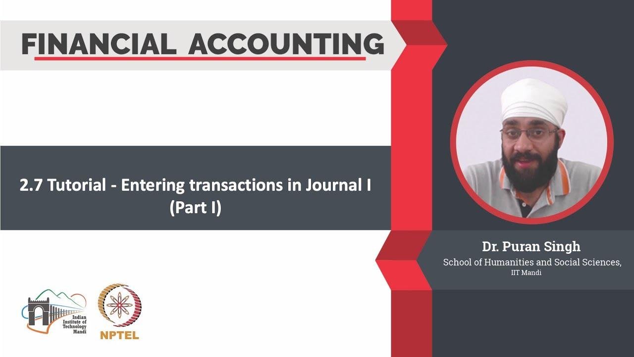 2.7 Tutorial - Entering transactions in Journal I (Part I)