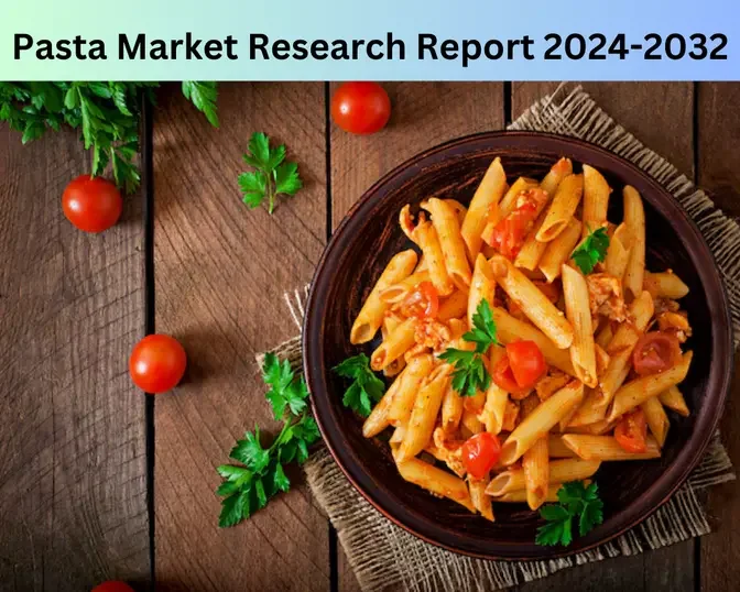 Pasta Market Size, Share, Growth, Trends, 2024-2032