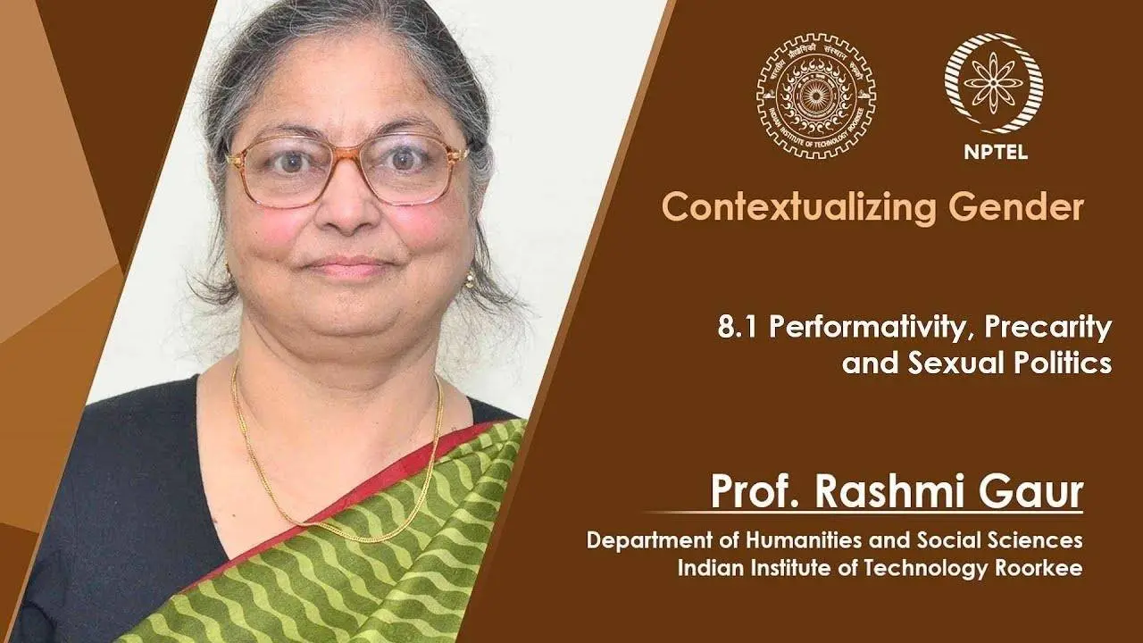 Lecture 36: Performativity, Precarity and Sexual Politics