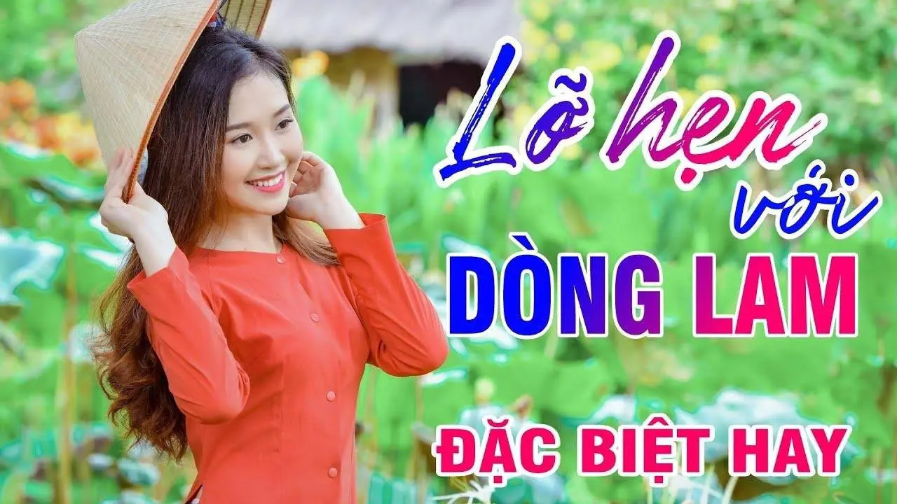 Lỡ Hẹn Với Dòng Lam, Tìm Em Câu Ví Sông Lam, Về Xứ Nghệ Cùng Anh - Dân ca xứ Nghệ đắm say lòng người