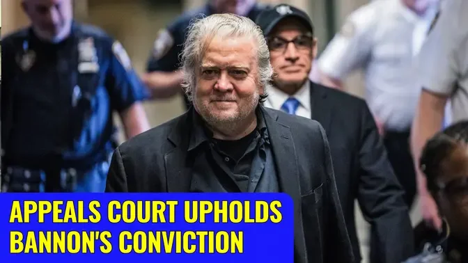 Appeals Court Upholds Steve Bannon’s Conviction for Defying Jan. 6 Probe