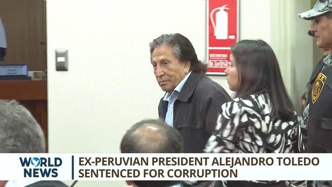 Peru's Ex-president Alejandro Toledo Sentenced to 246 Months in Jail