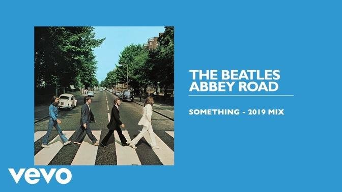 The Beatles Something 2019 Mix Audio