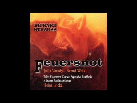 Richard Strauss • Feuersnot (1985) (AUDIO Gesamtaufnahme)