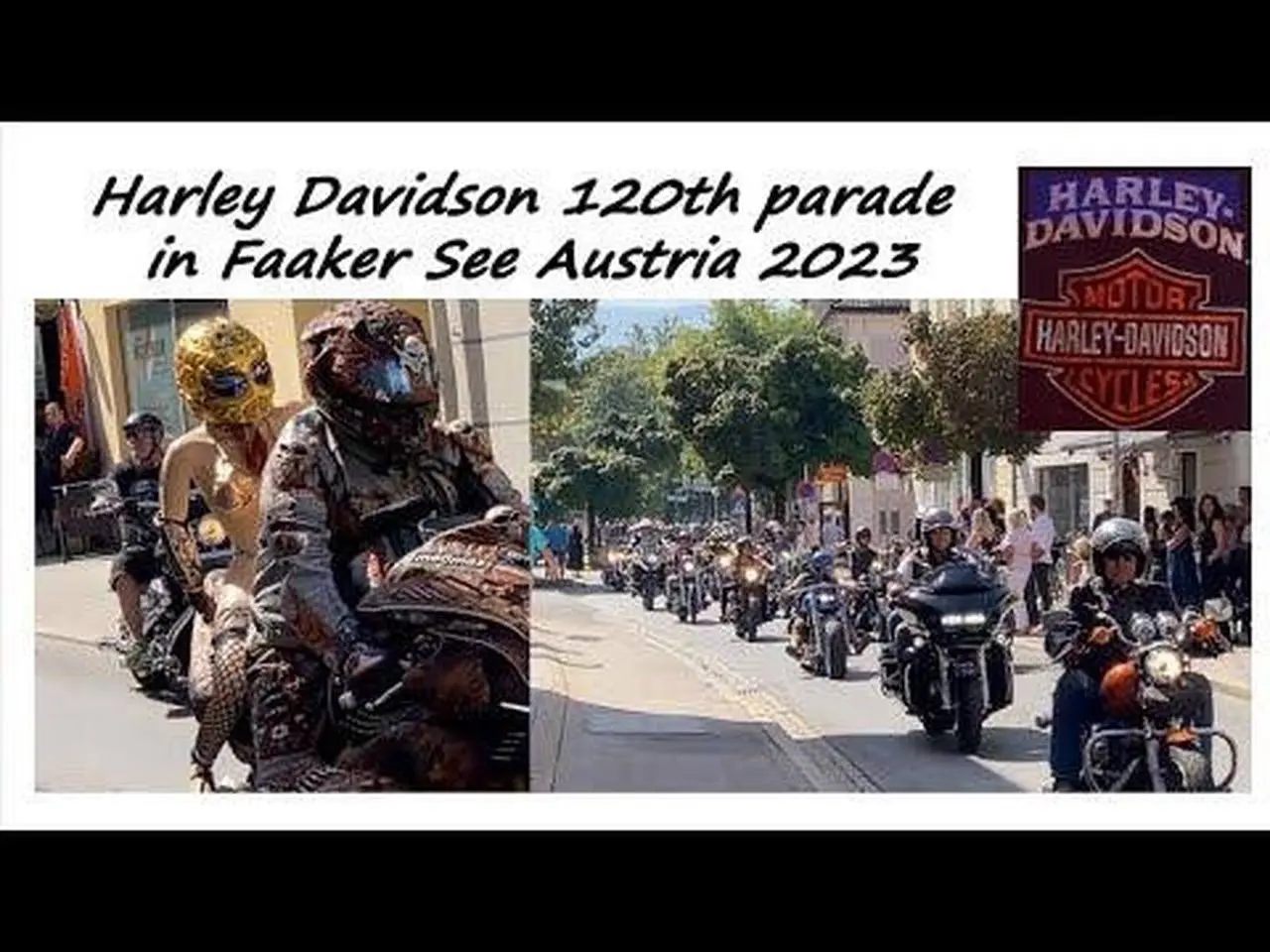 2023 Harley Davidson 120th Parade in Faaker See/Europe’s largest Harley parade 歐洲最大哈雷機車遊行慶祝哈雷120週年