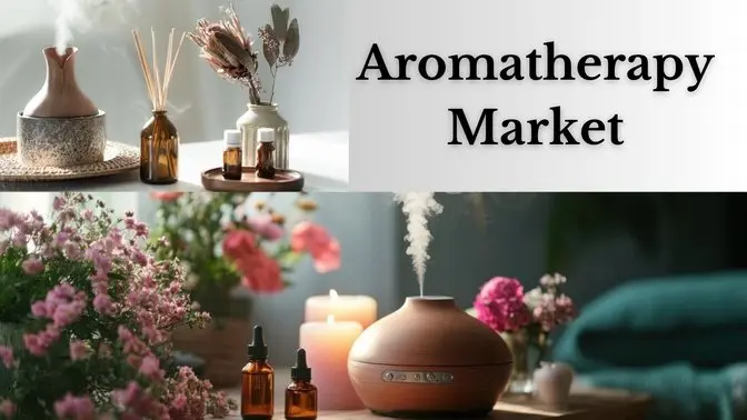 Aromatherapy Market Size, Key Trends, Revenue Insights, and Competitive Landscape to 2032