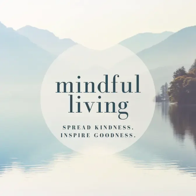 Mindful Living