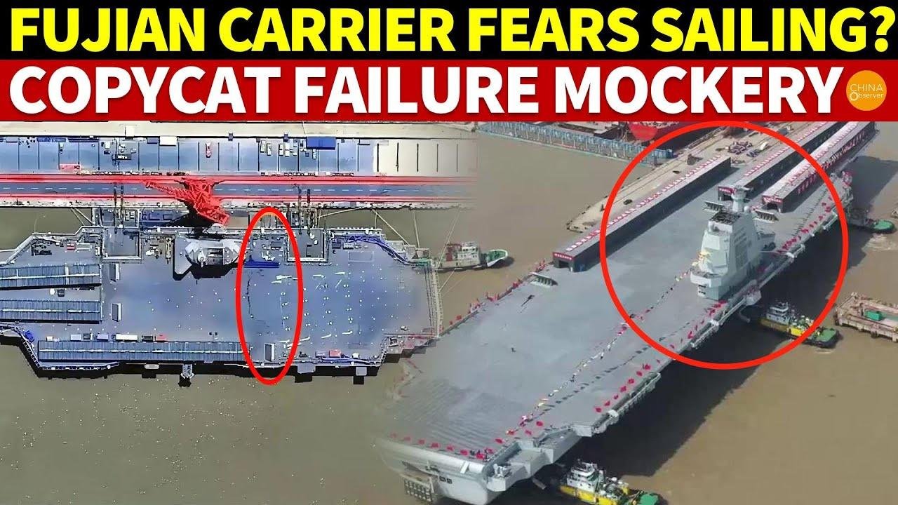 Fujian Junk Aircraft Carrier Fears to Sail? A Big Joke Due to Copycat Failure 2023-11-23 18:11