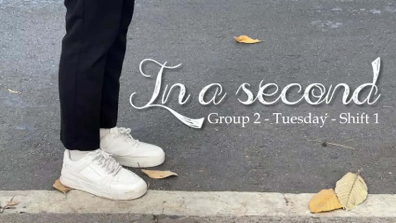 In a second - Group 2 - Tuesday - Shift 1