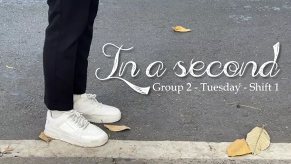 In a second - Group 2 - Tuesday - Shift 1