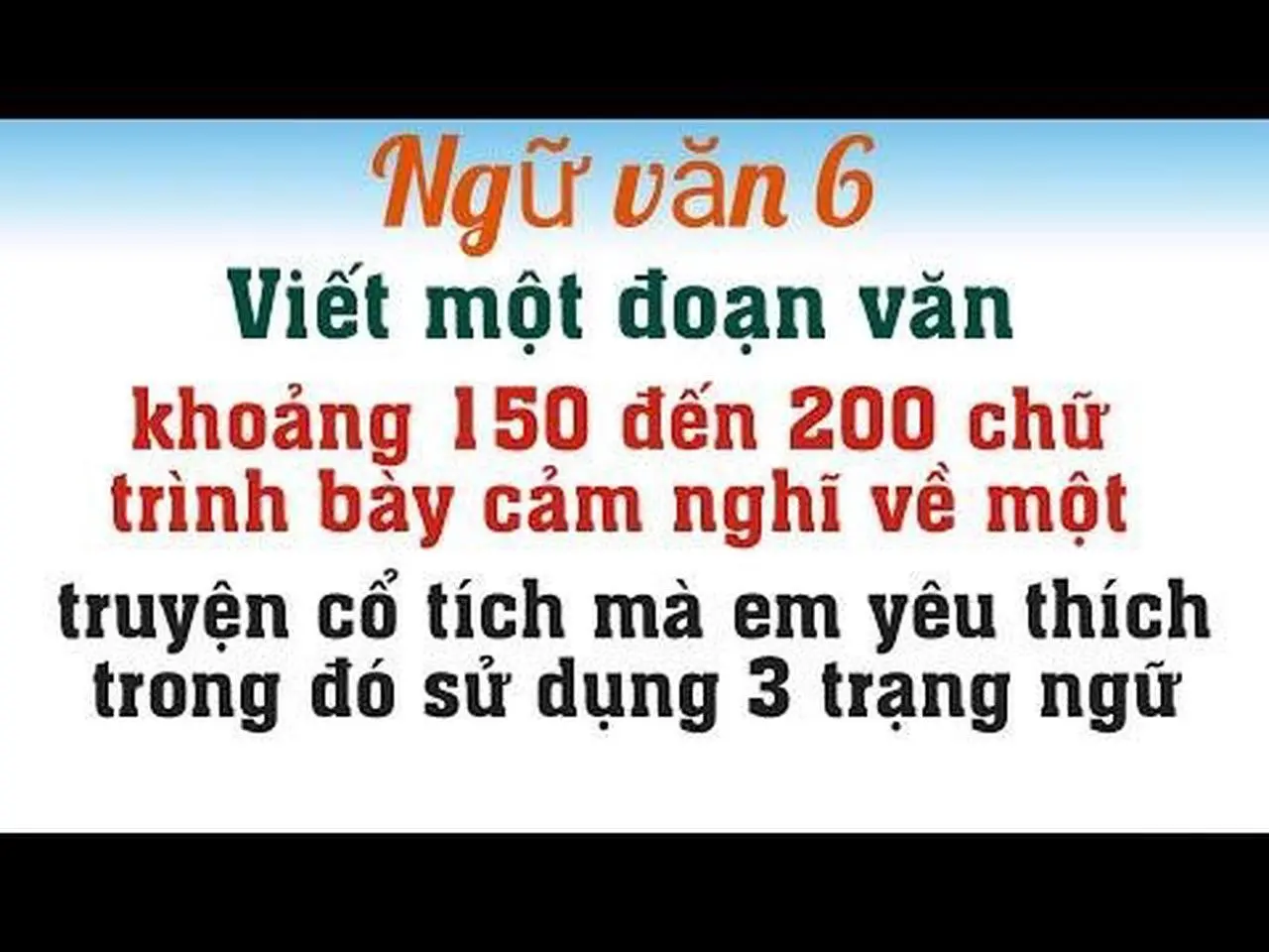 Đoạn văn khoảng 150 đến 200 chữ trình bày cảm nghĩ về một truyện cổ tích mà em yêu thích.