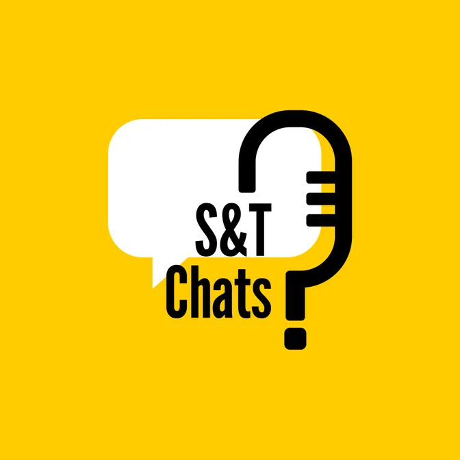 S&T Chats