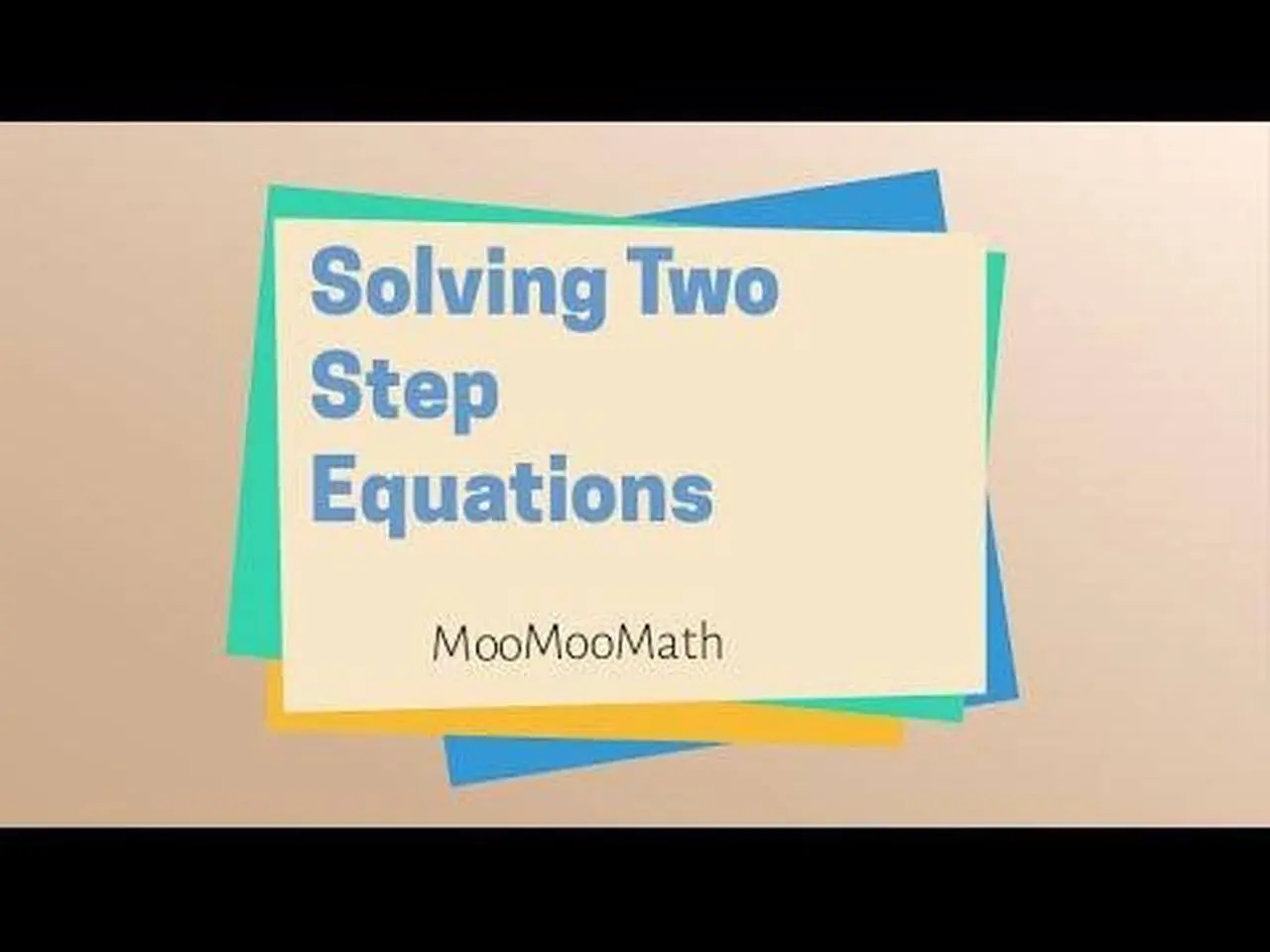 Steps for solving a two step equation