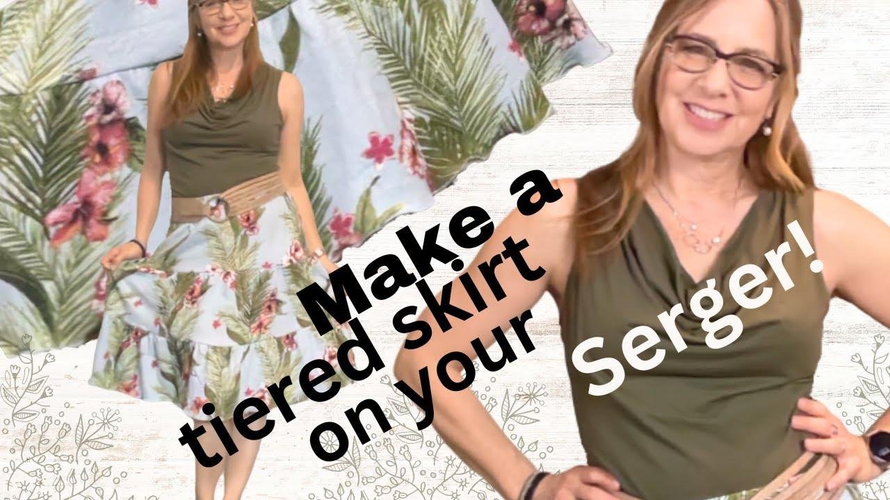 Make a skirt on your serger!