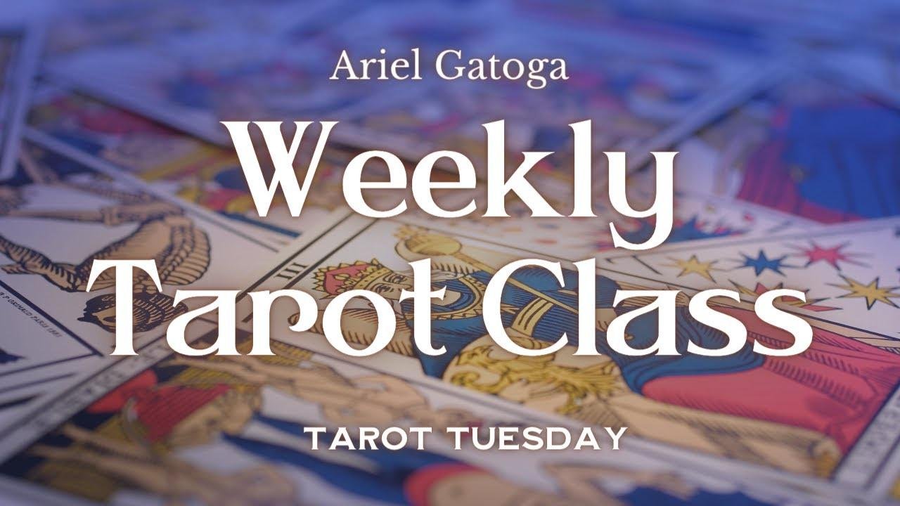 9/19/23 Tarot Tuesday  - Weekly Tarot Class - Reading Exercises ctd.