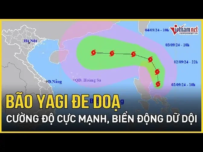 Bão Yagi cường độ rất mạnh tiến vào biển Đông, liên tục tăng cấp và cảnh báo nguy hiểm cực độ