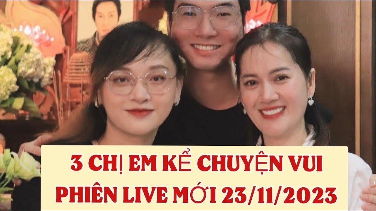 Hồng Loan, Mỹ Mỹ, Bùm Bum Kể Chuyện Vui - Livestream 23/11/2023