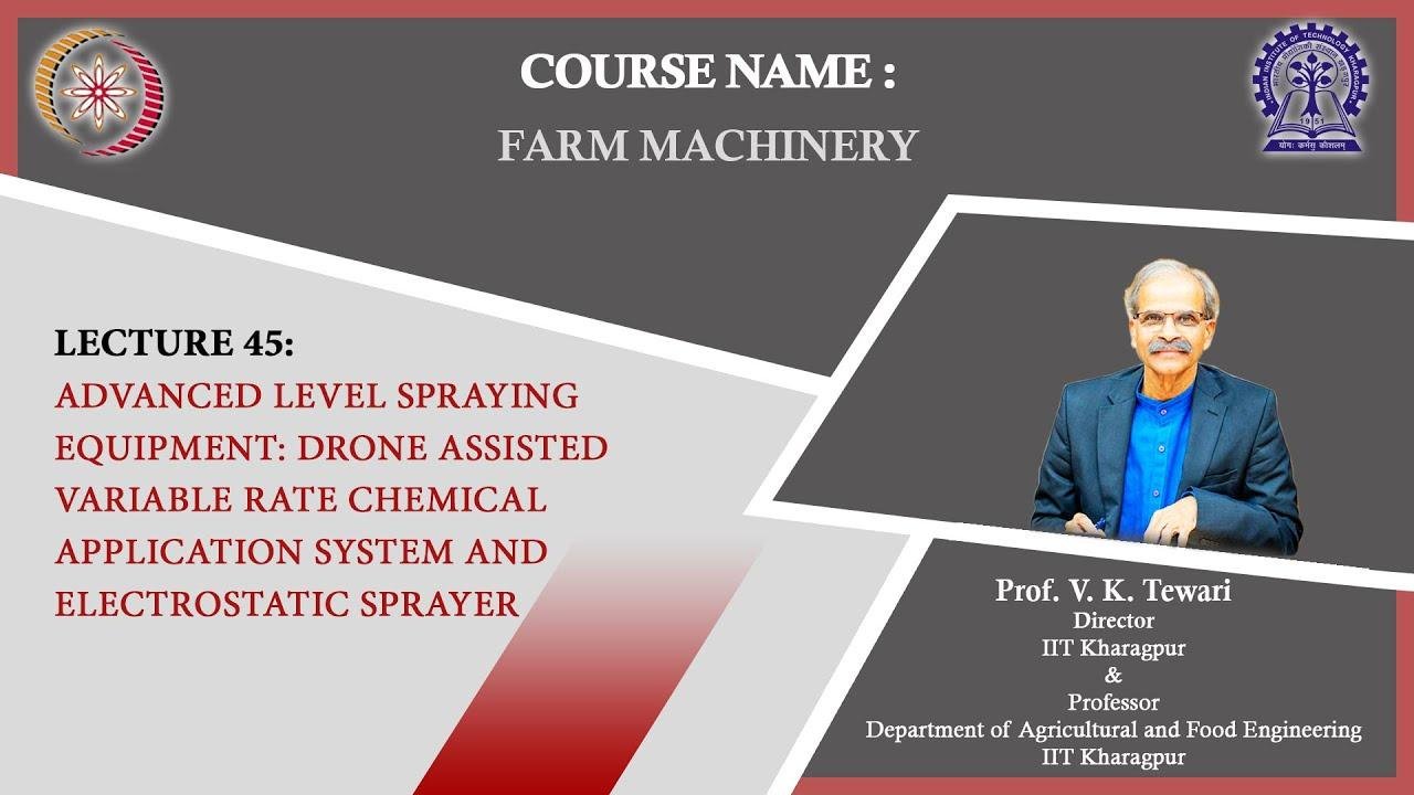 Lecture 45 : Advanced level spraying equipment