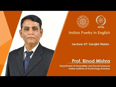 Lecture 07: Sarojini Naidu