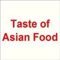 Taste of Asian Food