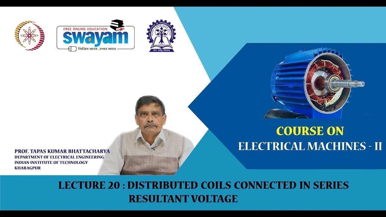 Lecture 20: Distributed Coils Connected in Series Resultant Voltage