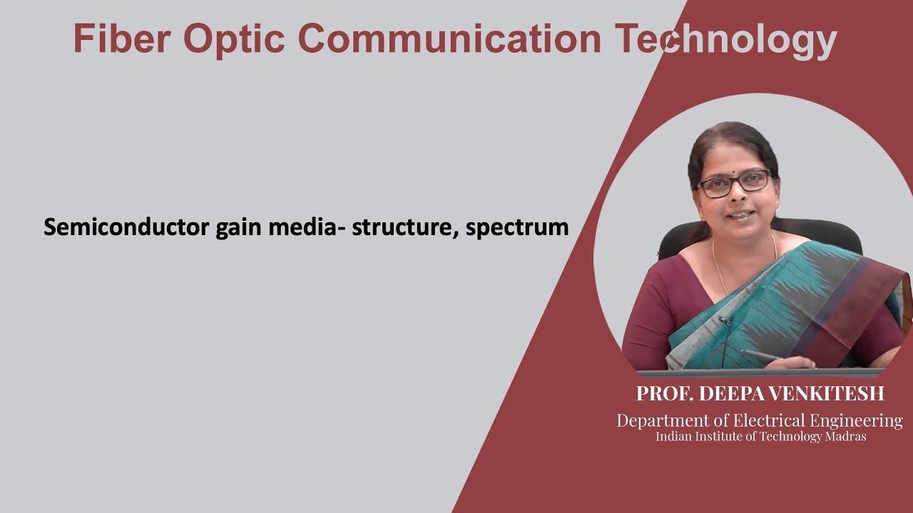 Lec 10: Semiconductor gain media- structure, spectrum