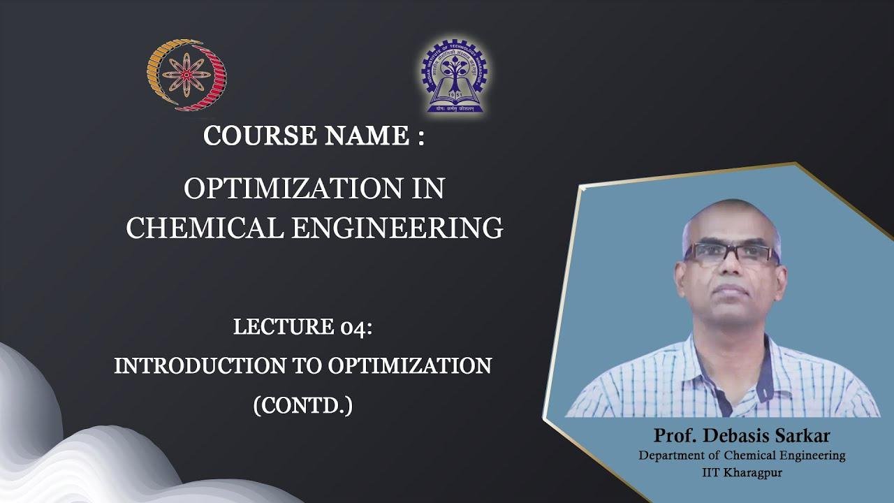 Lecture 04: Introduction to Optimization (Contd.)