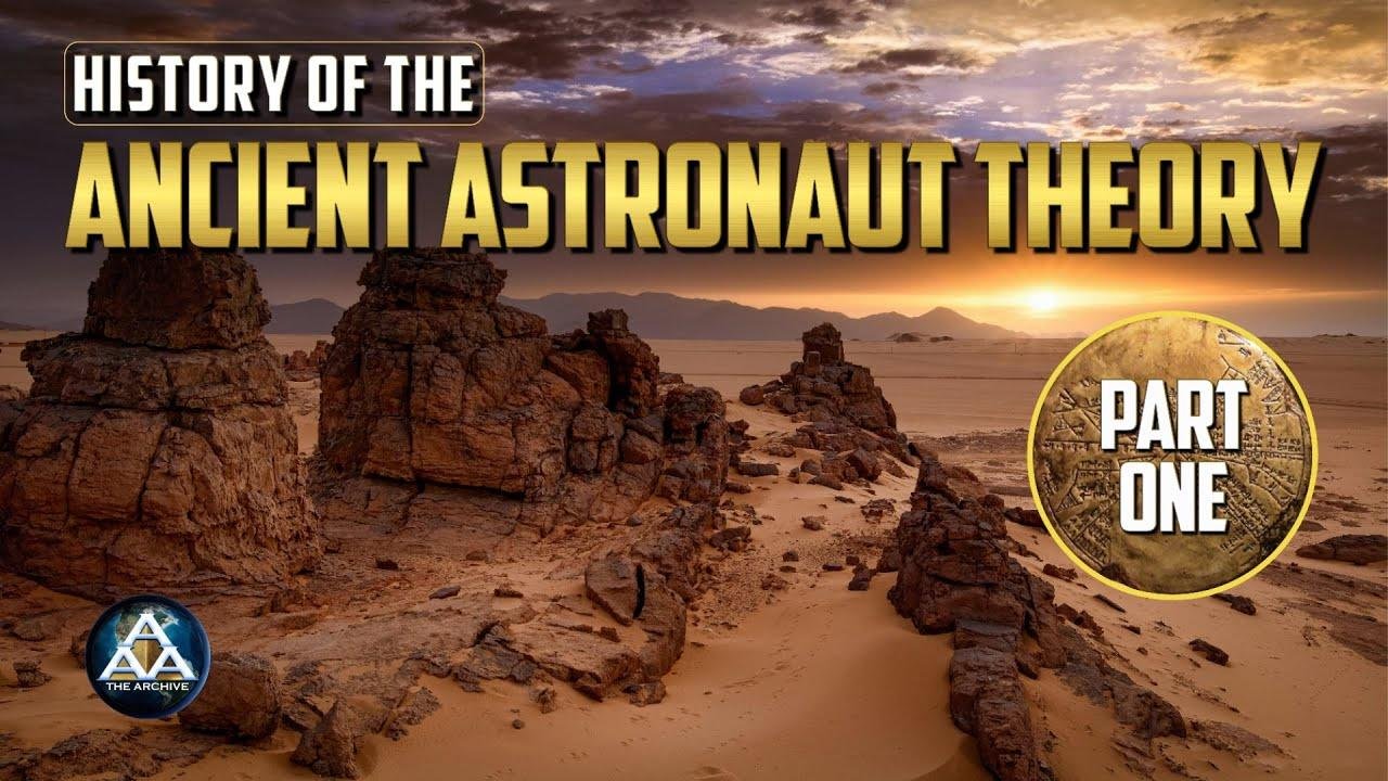 History of Ancient Astronaut Theory [Part 1]