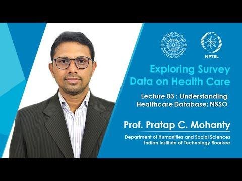 Lecture 03 : Understanding Healthcare Database : NSSO