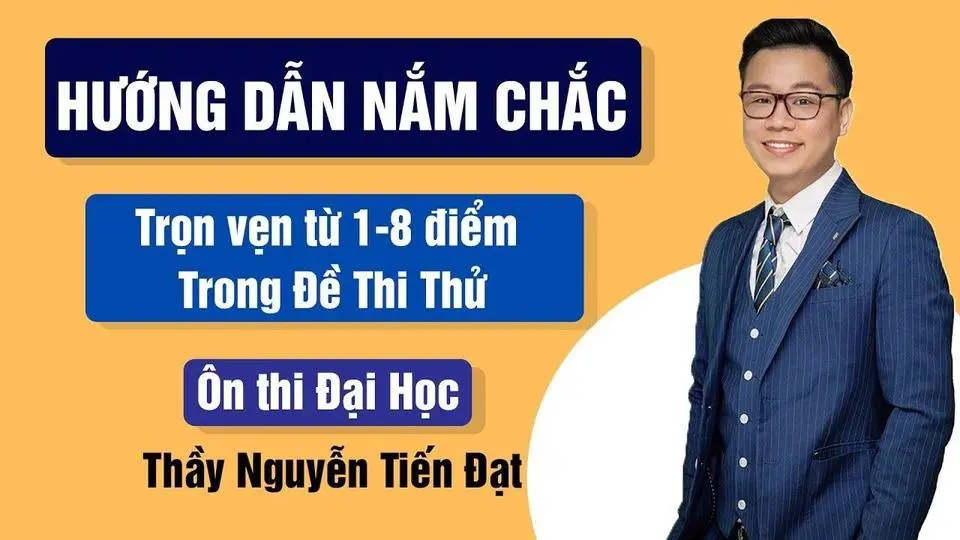 Các Dạng Bài Nắm Chắc Điểm 8 Toán - Thầy Nguyễn Tiến Đạt