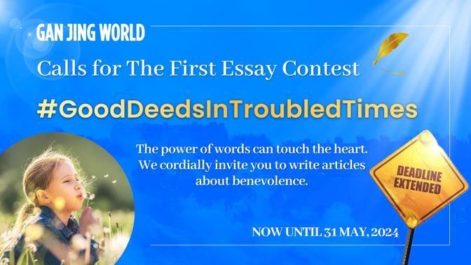 Extension of Deadline for "Good Deeds In Troubled Times" Essay Contest