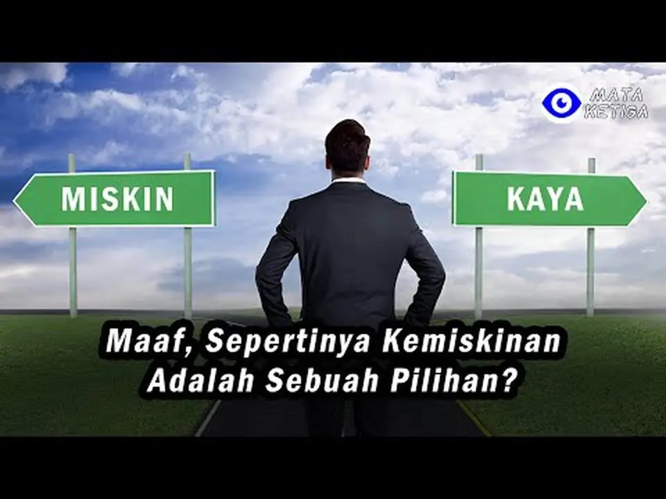 Maaf, Sepertinya Kemiskinan Adalah Sebuah Pilihan…?