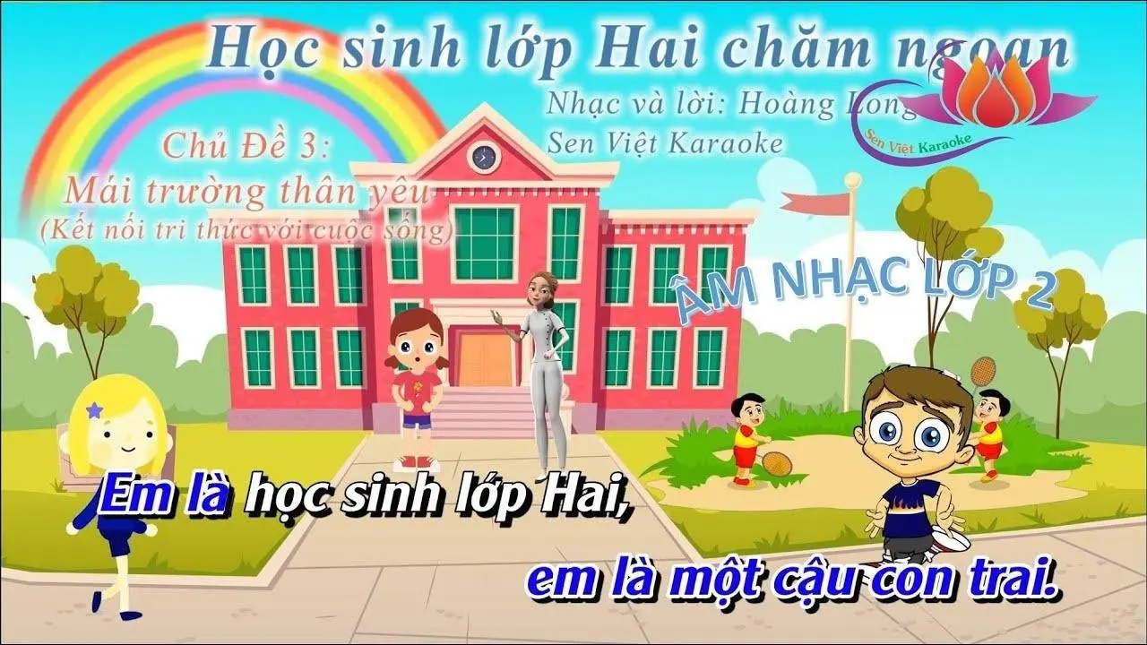 [KARAOKE] HỌC SINH LỚP HAI CHĂM NGOAN - LỚP 2 - KẾT NỐI TRI THỨC VỚI CUỘC SỐNG