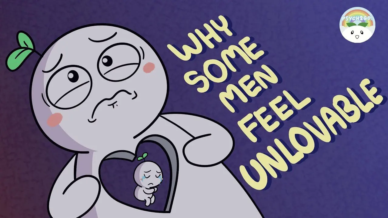 Why Some Men Feel Unlovable